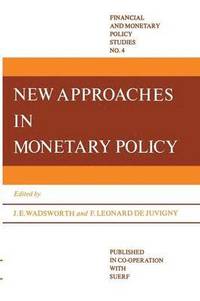 bokomslag New Approaches in Monetary Policy