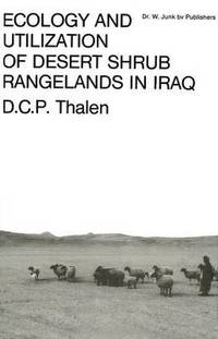 bokomslag Ecology and Utilization of Desert Shrub Rangelands in Iraq