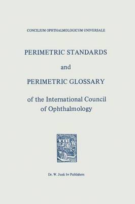 Perimetric Standards and Perimetric Glossary 1