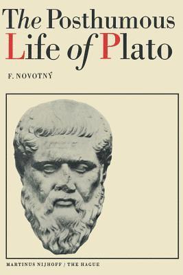 F. Novotny, Ludvík Svoboda, J.L. Barton, F Svoboda, Ludvík, Novotny - Posthumous Life of Plato, Häftad