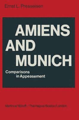 Amiens and Munich 1