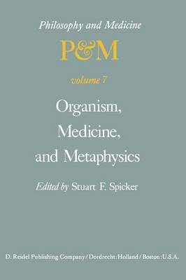 Organism, Medicine, and Metaphysics 1