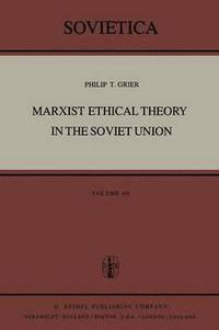 bokomslag Marxist Ethical Theory in the Soviet Union