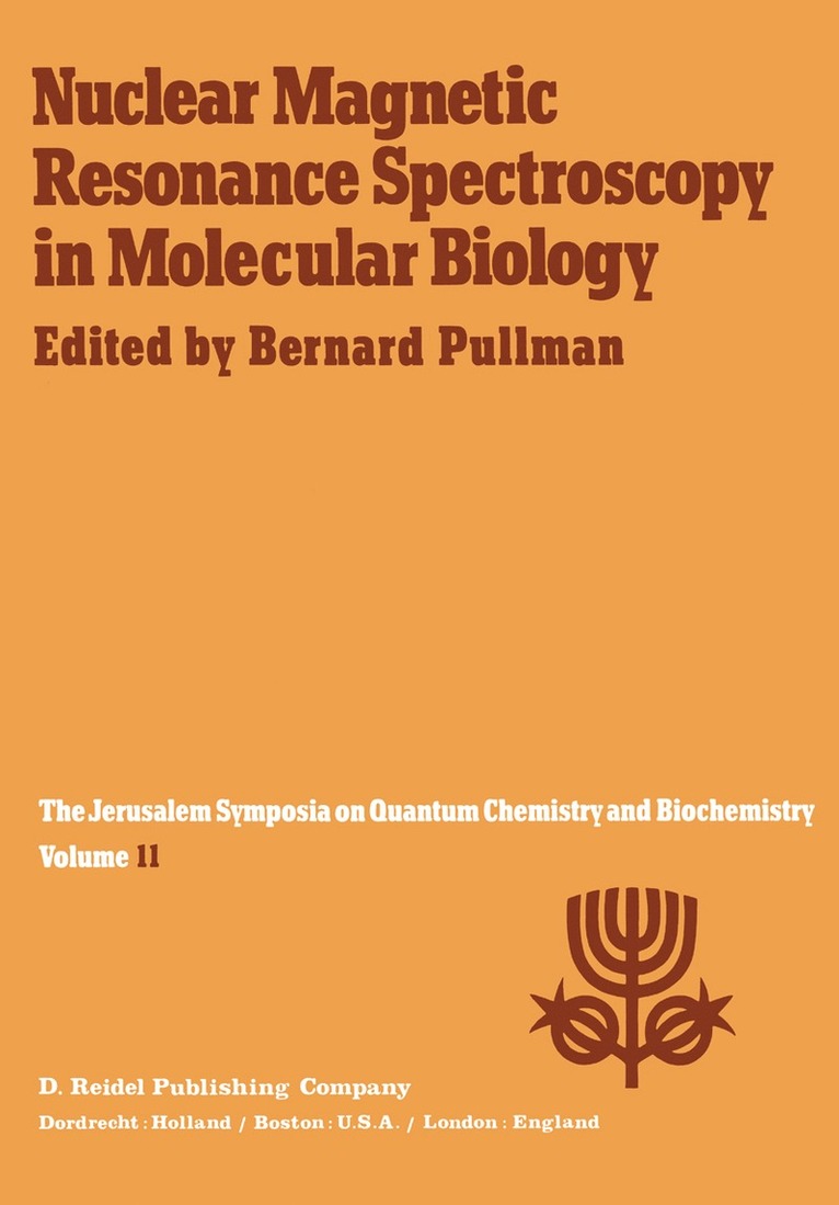 A. Pullman - Nuclear Magnetic Resonance Spectroscopy in Molecular Biology, Häftad