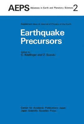 C. Kisslinger, Z. Suzuki - Earthquake Precursors, Häftad