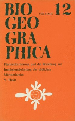 bokomslag Flechtenkartierung und die Beziehung zur Immissionsbelastung des sdlichen Mnsterlandes