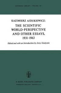 bokomslag The Scientific World-Perspective and Other Essays, 1931-1963