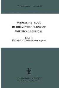 bokomslag Formal Methods in the Methodology of Empirical Sciences