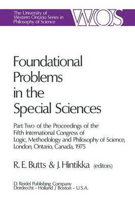 Foundational Problems in the Special Sciences 1