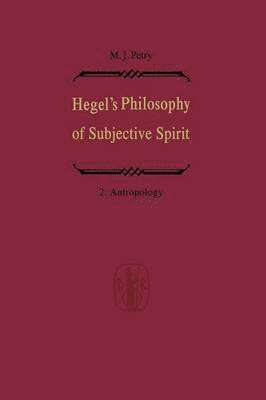 Hegels Philosophy of Subjective Spirit / Hegels Philosophie des Subjektiven Geistes 1