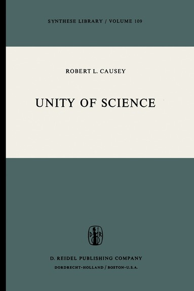 Robert L. Causey - Unity of Science, Häftad