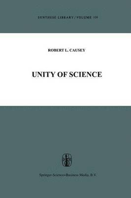 Robert L. Causey - Unity of Science, Häftad