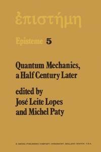 bokomslag Quantum Mechanics, A Half Century Later