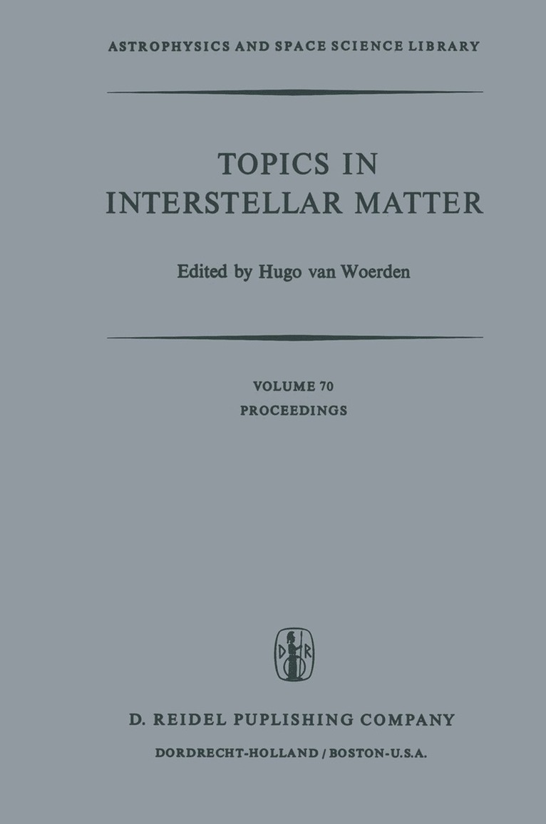 Hugo van Woerden, Hugo Van Woerden, Hugo Woerden, Hugo van Woerden - Topics in Interstellar Matter, Häftad