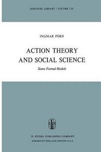bokomslag Action Theory and Social Science
