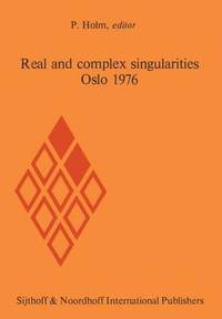 bokomslag Real and complex singularities, Oslo 1976