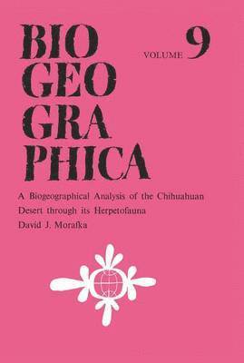 bokomslag A Biogeographical Analysis of the Chihuahuan Desert through its Herpetofauna