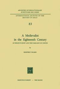 bokomslag A Medievalist in the Eighteenth Century