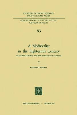 bokomslag A Medievalist in the Eighteenth Century