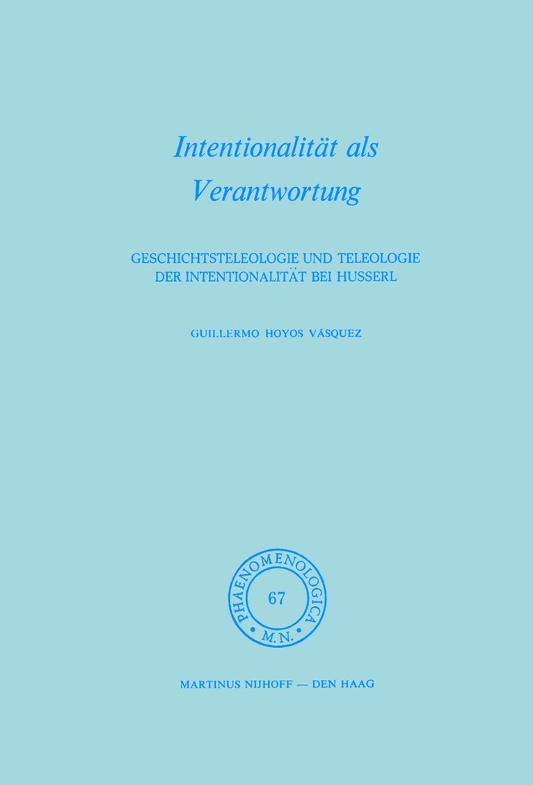 Hoyos G. Vásquez - Intentionalität als Verantwortung, Häftad