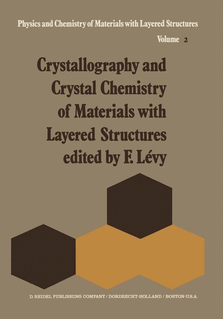 F.A. Lévy, F. a. Lévy, Francis Lévy, F. A. Lévy - Crystallography and Crystal Chemistry of Materials with Layered Structures, Häftad