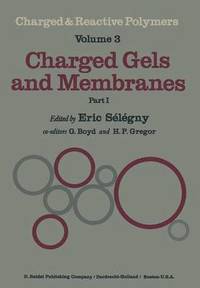 bokomslag Charged Gels and Membranes