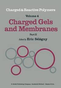 bokomslag Charged Gels and Membranes