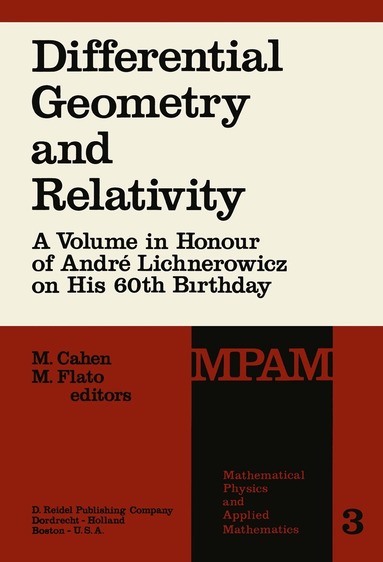 M. Cahen, M. Flato - Differential Geometry and Relativity, Häftad