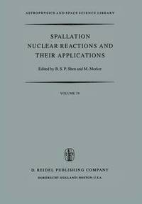 bokomslag Spallation Nuclear Reactions and their Applications