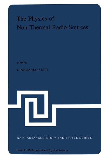 G. Setti - Physics of Non-Thermal Radio Sources, Häftad