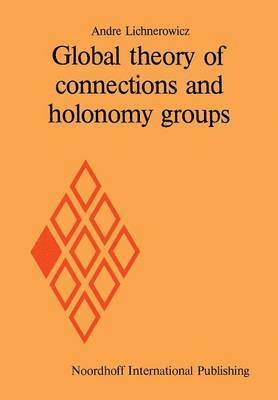 Global theory of connections and holonomy groups 1