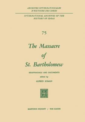 bokomslag The Massacre of St. Bartholomew