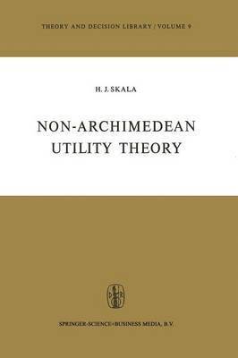Non-Archimedean Utility Theory 1