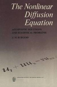 bokomslag The Nonlinear Diffusion Equation