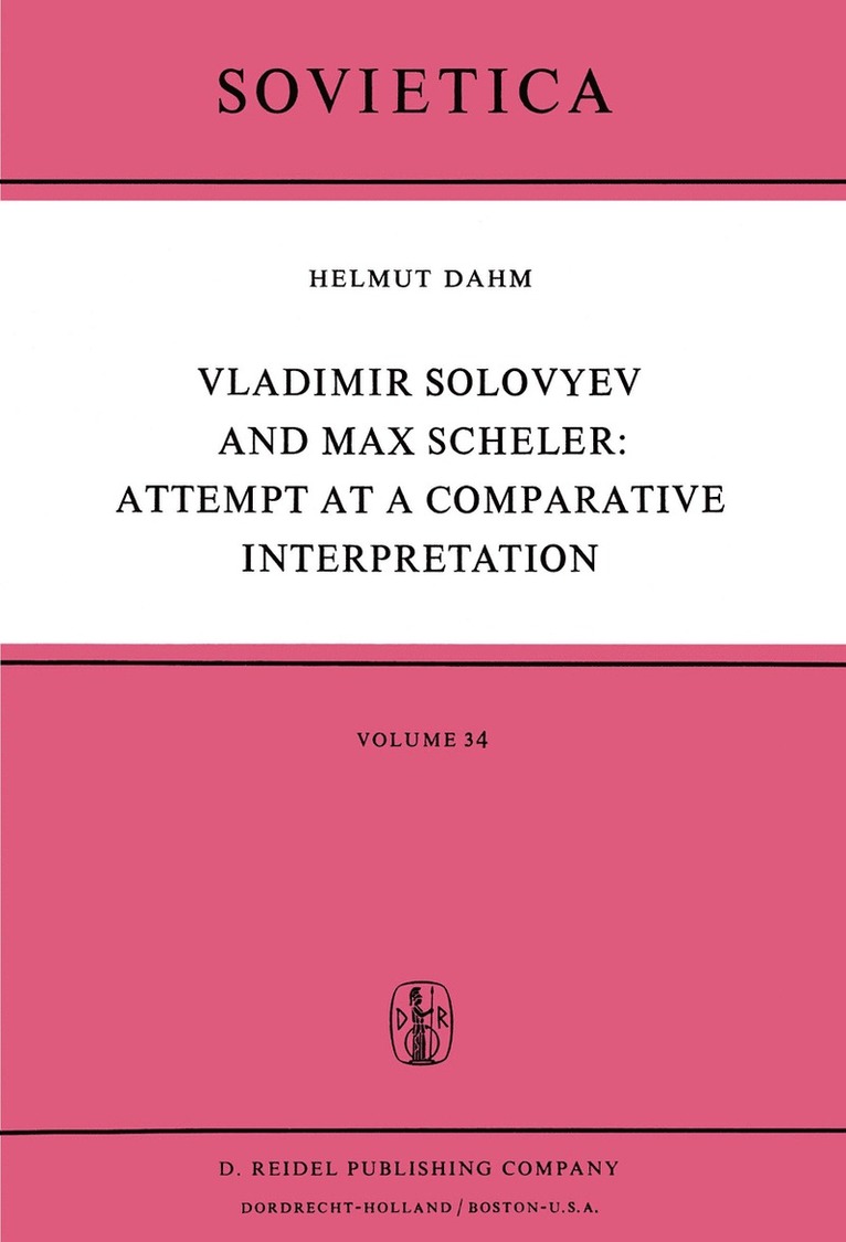 Helmut Dahm - Vladimir Solovyev and Max Scheler: Attempt at a Comparative Interpretation, Häftad