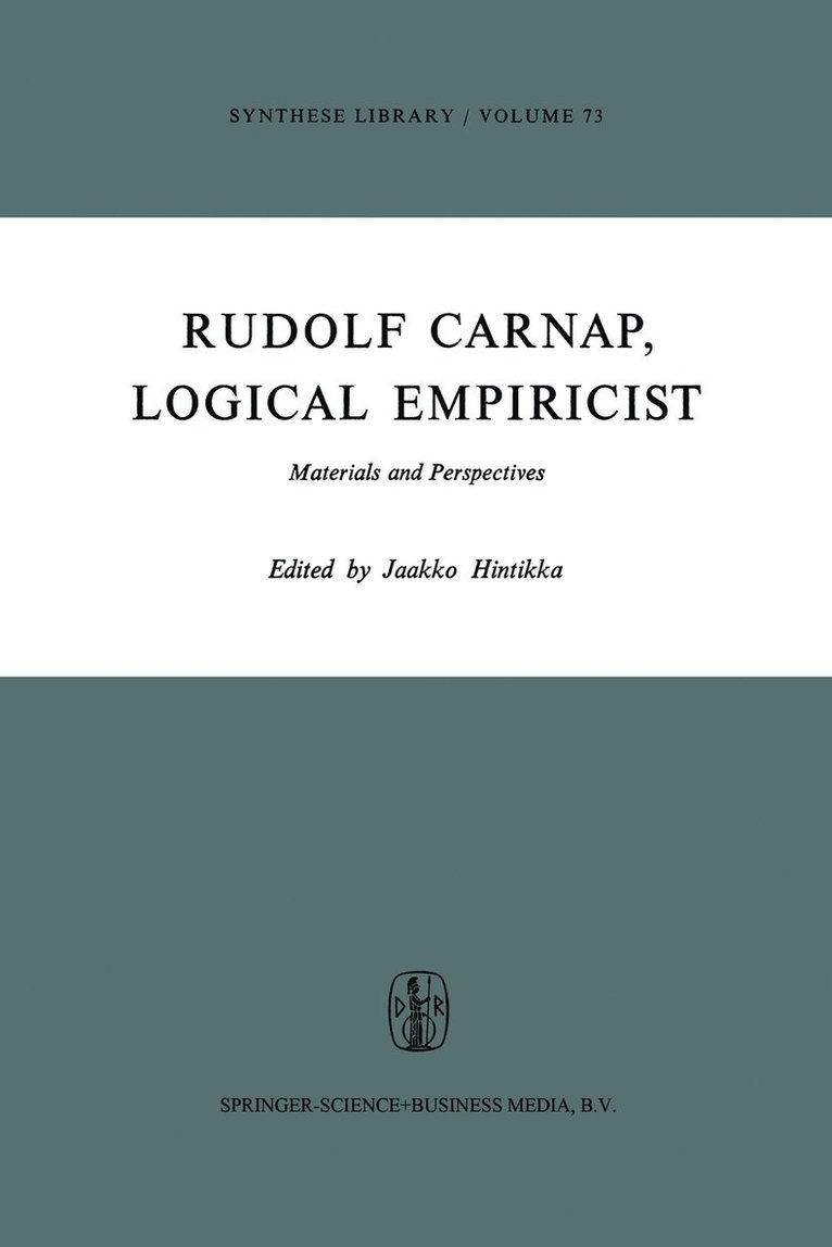 Rudolf Carnap, Logical Empiricist 1