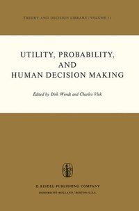 bokomslag Utility, Probability, and Human Decision Making