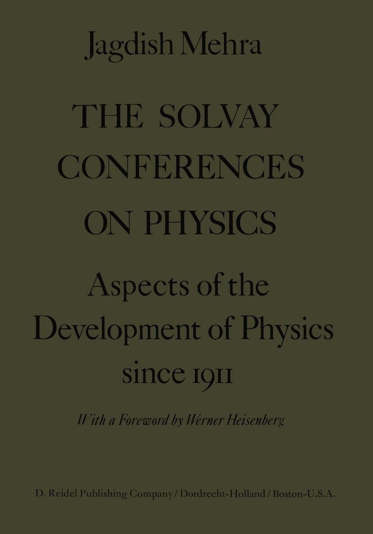 Jagdish Mehra - Solvay Conferences on Physics, Häftad