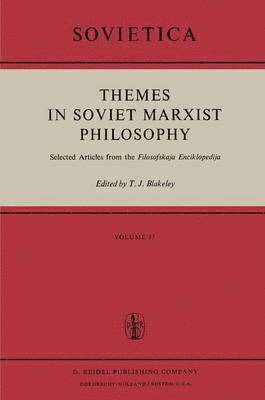 Themes in Soviet Marxist Philosophy 1