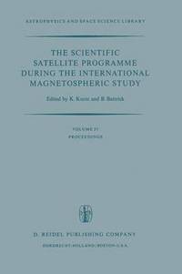 bokomslag The Scientific Satellite Programme during the International Magnetospheric Study