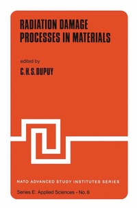 bokomslag Radiation Damage Processes in Materials