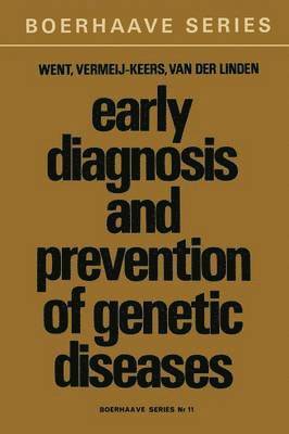 Early Diagnosis and Prevention of Genetic Diseases 1