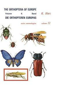 bokomslag Die Orthopteren Europas II / The Orthoptera of Europe II