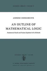 bokomslag An Outline of Mathematical Logic