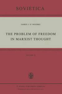 bokomslag The Problem of Freedom in Marxist Thought