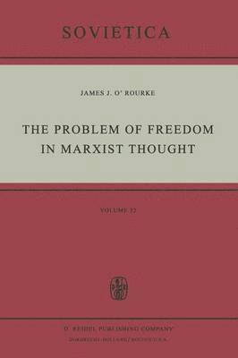The Problem of Freedom in Marxist Thought 1
