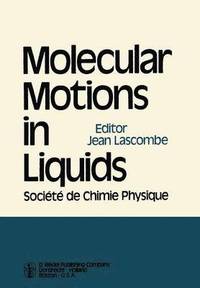 bokomslag Molecular Motions in Liquids