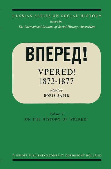 Boris Sapir - “Vpered!” 1873–1877, Häftad