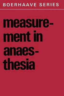 bokomslag Measurement in Anaesthesia