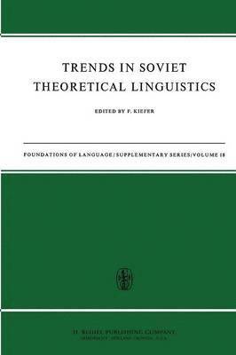 Trends in Soviet Theoretical Linguistics 1